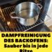 Dampfreinigung des Ofens: Sauber bis in jede Ritze