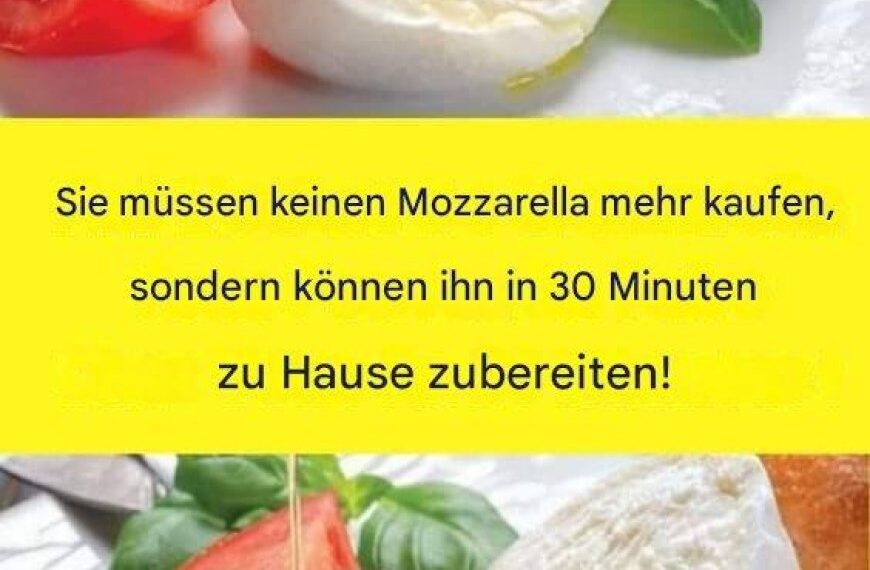 Kein Mozzarella mehr kaufen: Sie können ihn in 30 Minuten zu Hause zubereiten