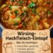 Dieser Wirsing-Hackfleisch-Eintopf wärmt dich bis ins Herz!