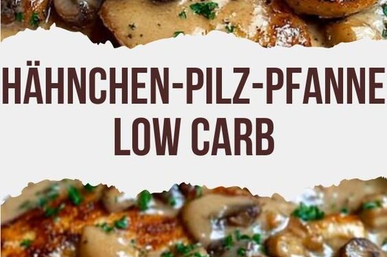 Hähnchen-Pilzpfanne Rezept für ein schnelles Abendessen.