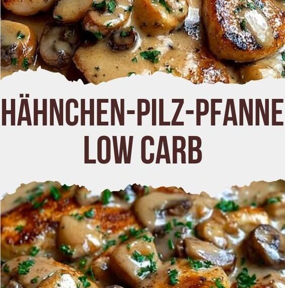 Hähnchen-Pilzpfanne Rezept für ein schnelles Abendessen.