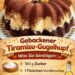 Gebackener Tiramisu-Gugelhupf, cremig und einfach ein Traum für Kaffeeliebhaber