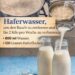 Haferwasser, um den Bauch zu entleeren und bis 2 Kilo pro Woche zu verbrennen