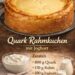 Ich verrühre 800g Quark mit Joghurt, Rahmkuchen in 10 Minuten!