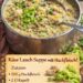 Käse Lauch Suppe mit Hackfleisch