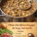 Schmeckt am nächsten Tag genauso lecker, Omis Hackfleischsuppe