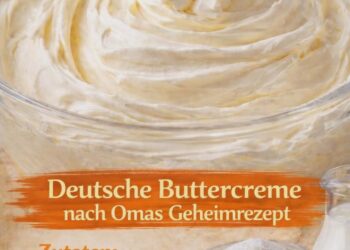 Deutsche Buttercreme nach Omas Geheimrezept