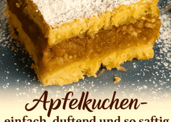 Dieses Apfelkuchen-Rezept gelingt IMMER – saftig bis zum letzten Stück!