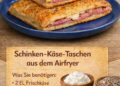 Schinken-Käse-Taschen aus dem Airfryer
