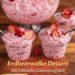 Erdbeerwolke Dessert mit 5 Minuten Zubereitungszeit